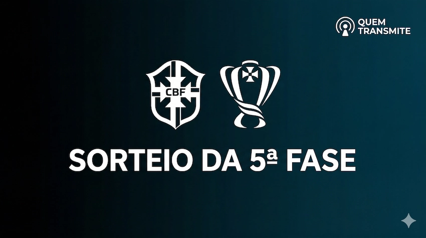 Veja como foi: Sorteio da 5ª fase da Copa do Brasil 2026