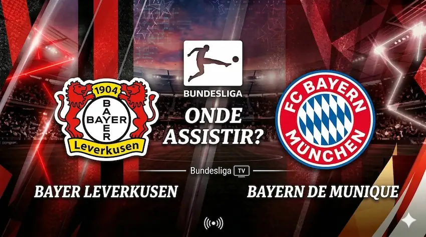 Bayer Leverkusen x Bayern de Munique: onde assistir ao vivo - Bundesliga 25/26