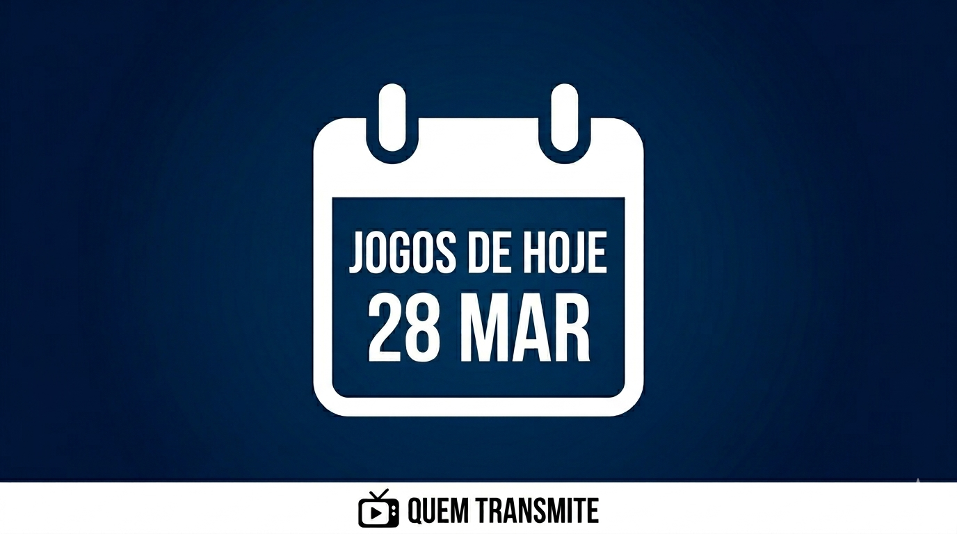 Confira onde assistir ao vivo os jogos deste sábado – 28 de março de 2026