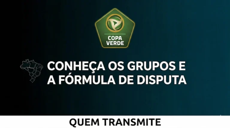 Guia da Copa Verde 2026: Grupos regulamento e onde assistir ao vivo