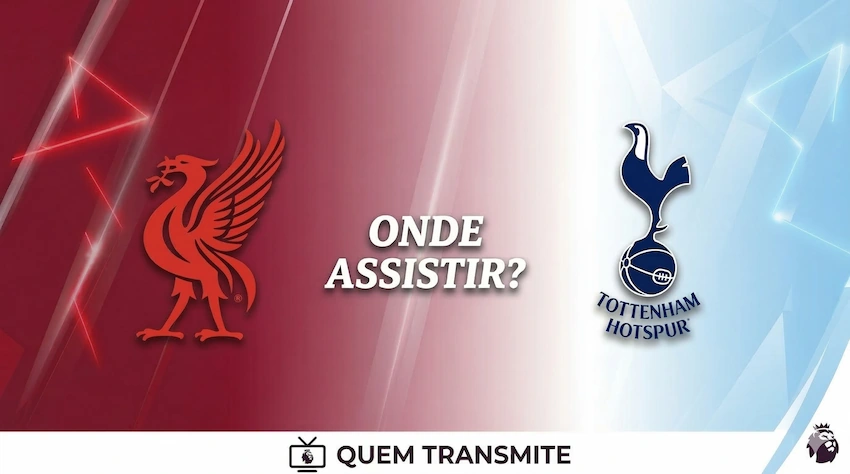 Liverpool x Tottenham: onde assistir ao vivo - Premier League 25/26