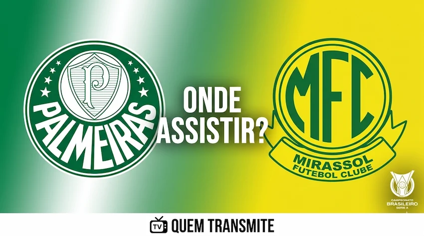 palmeiras-x-mirassol-onde-assistir-ao-vivo-brasileirao-2026