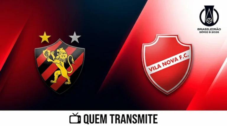 Sport x Vila Nova: onde assistir ao vivo horário e escalações - Série B 2026