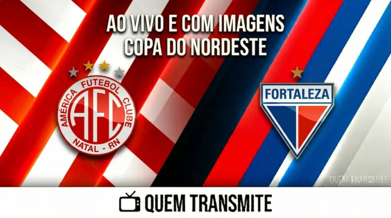 América de Natal x Fortaleza: assista ao vivo e com imagens - Copa do Nordeste 2026