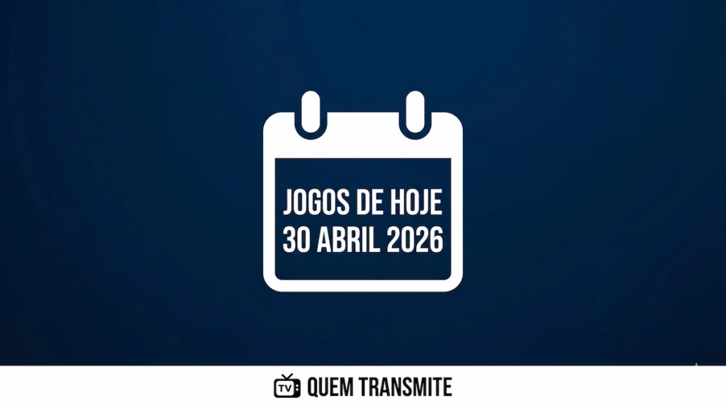 Confira onde assistir ao vivo os jogos desta quinta-feira – 30 de abril de 2026