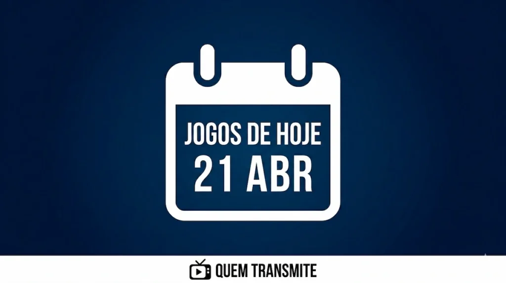 Confira onde assistir ao vivo os jogos desta terça-feira – 21 de abril de 2026