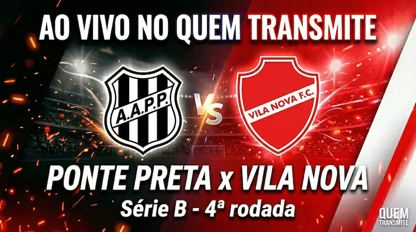 Ponte Preta x Vila Nova: assista ao vivo e com imagens – Série B 2026