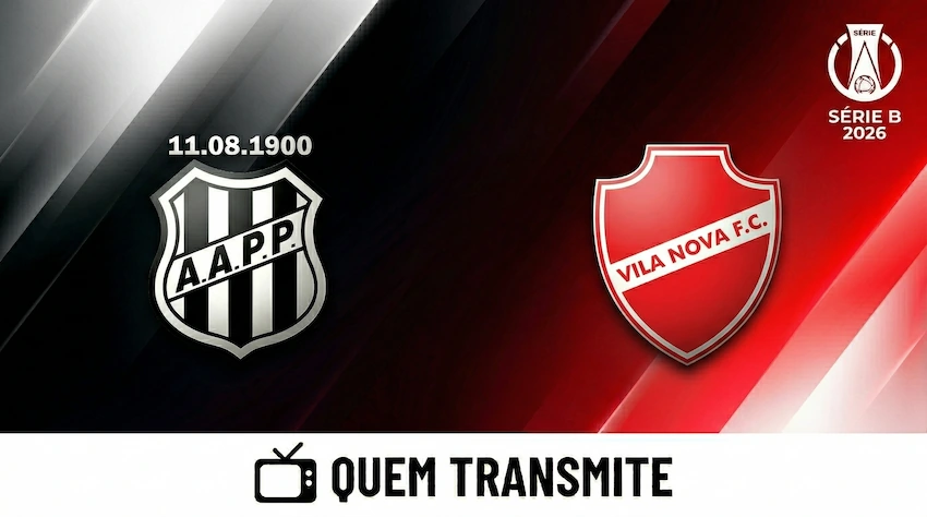 Ponte Preta x Vila Nova: onde assistir ao vivo, horário e escalações – Série B 2026