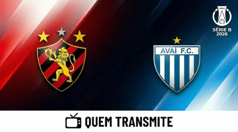 Sport x Avaí: onde assistir ao vivo horário e escalações - Série B 2026