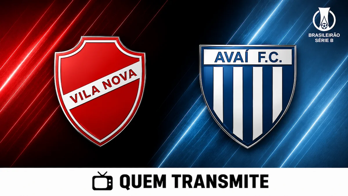 Vila Nova x Avaí: veja onde assistir ao vivo e horário – Série B 2026